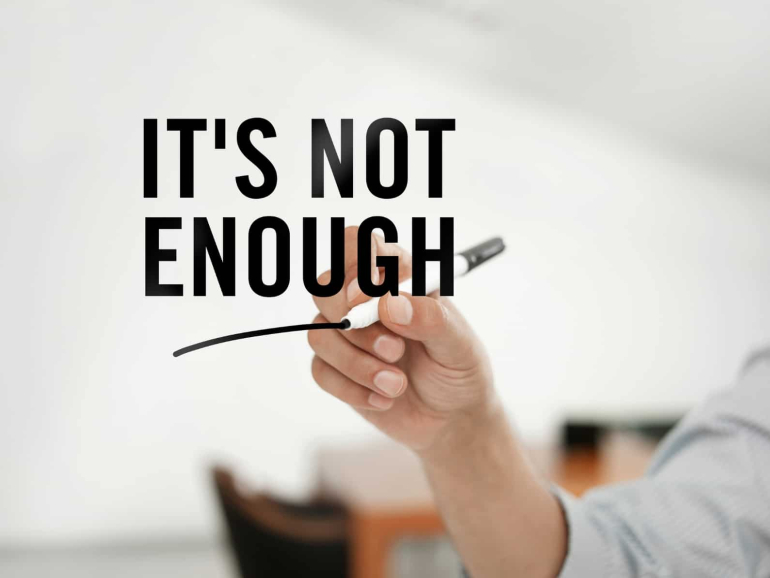 Doing Our Best is Not Good Enough